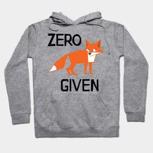 Zero Fox Given Hoodie